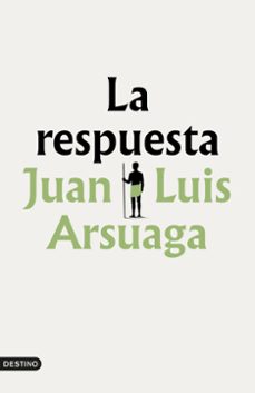 la respuesta-juan luis arsuaga-9788423369898