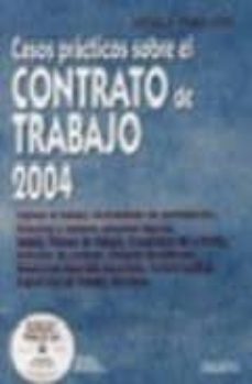 casos practicos sobre el contrato de trabajo 2004-miguel angel ferrer lopez-9788423422098