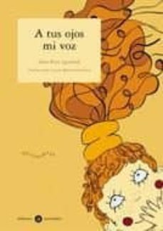 a tus ojos mi voz-9788424639198