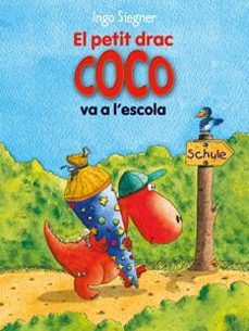 el petit drac coco va a l'escola-ingo siegner-9788424650698