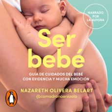 ser bebe (audiolibro)-nazareth olivera belart-9788425367298
