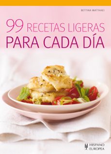 99 recetas ligeras para cada dia-bettina matthaei-9788425520198