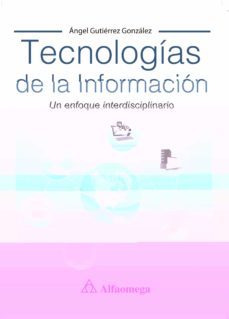 tecnologias de la informacion-angel guiterrez gonzalez-9788426723598