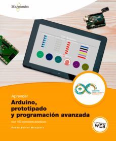 aprender arduino, prototipado y programacion avanzada con 100 ejercicios (ebook)-9788426729798