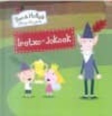 iratxo-jokoak. ben eta hollyren erreinu txikia-neville astley-mark baker-9788427137998