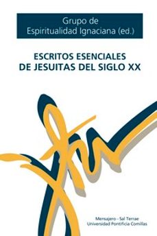 escritos esenciales de jesuitas del siglo xx-9788427148598