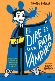 la pandilla misterio 1 - el dire es una rata vampiro (ebook)-pamela butchart-9788427221598