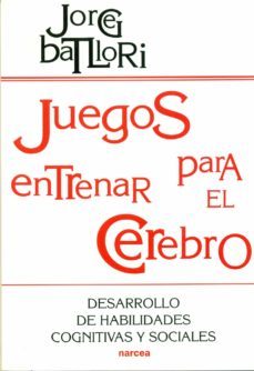 juegos para entrenar el cerebro (ebook)-jorge batllori aguilar-9788427716698