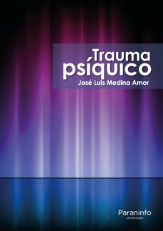 trauma psiquico-jose luis medina amor-9788428337298