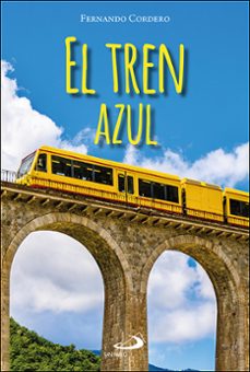el tren azul-fernando cordero morales-9788428571098