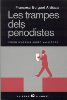 les trampes dels periodistes-francesc burguet-9788429754698