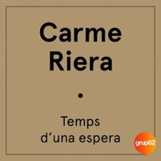 temps d'una espera (audiolibro)-carme riera-9788429779998
