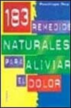 183 remedos naturales para aliviar el dolor-9788430588398