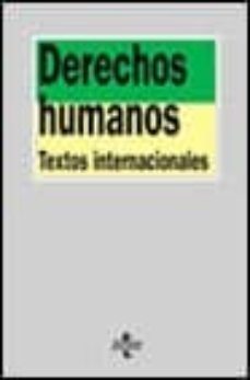 derechos humanos textos internacionales (4ª ed.)-luis ignacio sanchez rodriguez-javier gonzalez vega-9788430936298