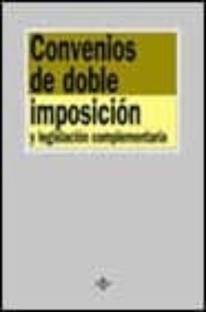 convenios de doble imposicion y legislacion complementaria-francisco alfredo garcia prats-gemma sala galvan-9788430937998