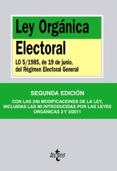 ley organica electoral: lo 5/1985, de 19 de junio, del regimen el ectoral general (2ª ed.)-9788430952298