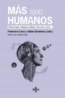 mas (que) humanos (ebook)-francisco lara-julian savulescu-9788430983698
