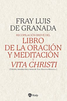 recopilacion breve del "libro de la oracion y meditacion", y "vit a christi"-9788432168598
