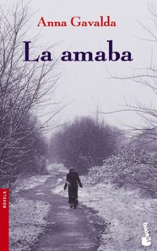 la amaba-anna gavalda-9788432217098