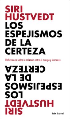 los espejismos de la certeza-9788432237898