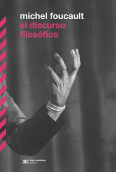 el discurso filosofico-michel foucault-9788432321498