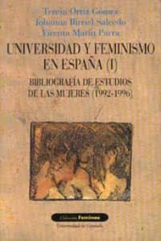 universidad y feminismo en españa (i): bibliografia de estudios d e las mujeres (1992-1996)-9788433824998