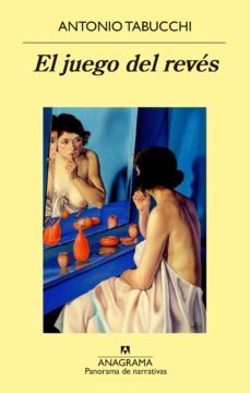 el juego del reves-antonio tabucchi-9788433979698