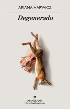 degenerado-ariana harwicz-9788433998798