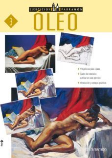 oleo: 11 ejercicios paso a paso (ejercicios parramon 3)-9788434220898