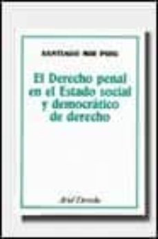 el derecho penal en el estado social y democratico de derecho-9788434415898