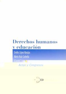 derechos humanos y educacion-emilio lopez barajas zayas-9788436241198