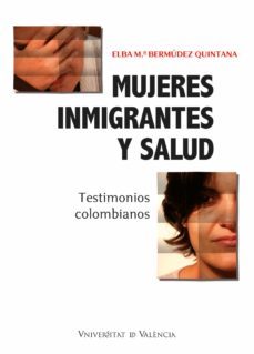 mujeres inmigrantes y salud (ebook)-elba m. bermudez quintana-9788437087498
