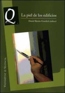 la piel de los edificios-daniel benito goerlich-9788437094298