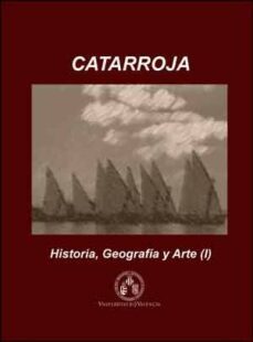 catarroja: historia, geografía y arte-9788437097398