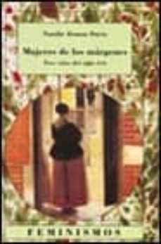 mujeres de los margenes: tres vidas del siglo xvii-natalie zemon davis-9788437617398