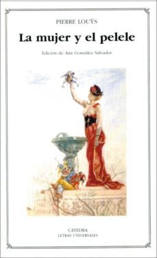 la mujer y el pelele (ebook)-pierre louys-ana gonzalez salvador-9788437630298