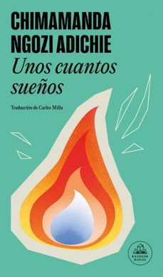 unos cuantos sueños-chimamanda ngozi adichie-9788439744498