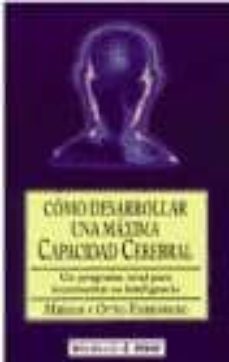 como desarrollar una maxima capacidad cerebral-rita ehrenber-otto ehrenber-9788441401198