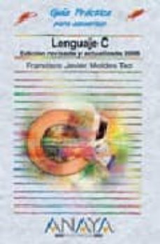 lenguaje c (2006) (guias practicas)-9788441519398
