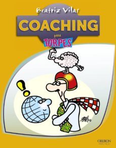 coaching para torpes-beatriz vilas garro-9788441532298