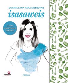 edicion especial "cocina sana con isasaweis"-9788441538498