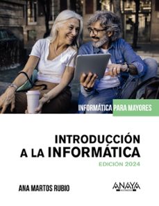 introduccion a la informatica. edicion 2024-ana martos rubio-9788441548398