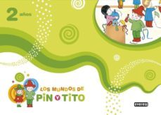 los mundos de pin y tito. 2 años-9788444177298