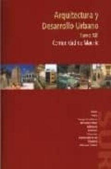 arquitectura y desarrollo urbano (t. xiii): comunidad de madrid ( tielmes, titulcia, torrejon de la calzada, torrejon de velasco, valdelaguna, valdemoro, villaconejos, villamanrique de tajo, villamanta-9788445126998