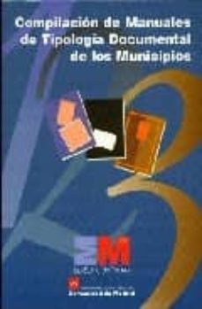 compilacion de manuales de tipologia documental de los municipios (2ª ed.)-9788445127698