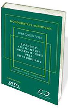 las medidas cautelares que aseguran el cobro de la deuda tributar ia-9788445408698