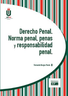 derecho penal. norma penal, penas y responsabilidad penal-fernando burgos pavon-9788445430798