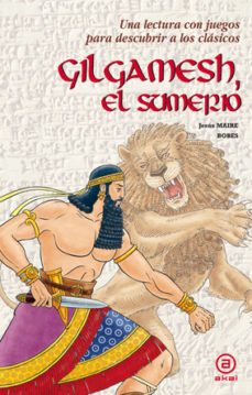 gilgamesh, el sumerio-jesus maire bobes-9788446035398
