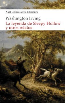 la leyenda de sleepy hollow y otros relatos-9788446047698