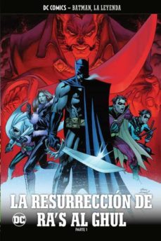 batman, la leyenda núm. 45: la resurrección de ra´s al ghul parte 1-9788447141098